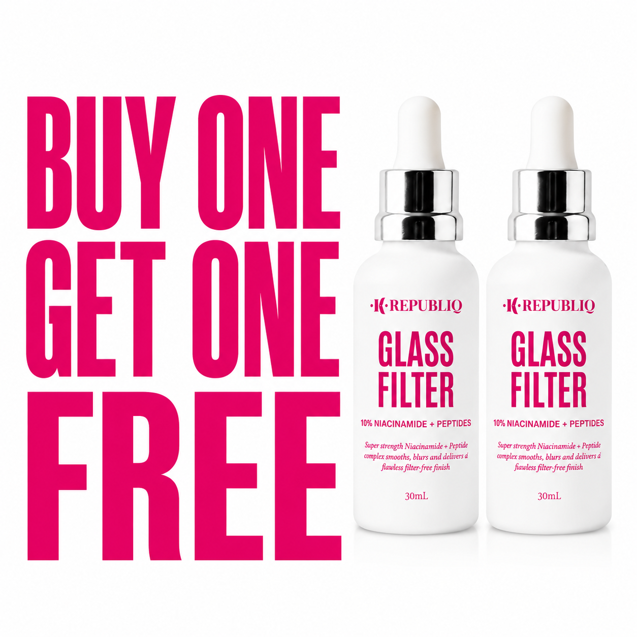 Buy One Get One Free. Glass Filter Serum